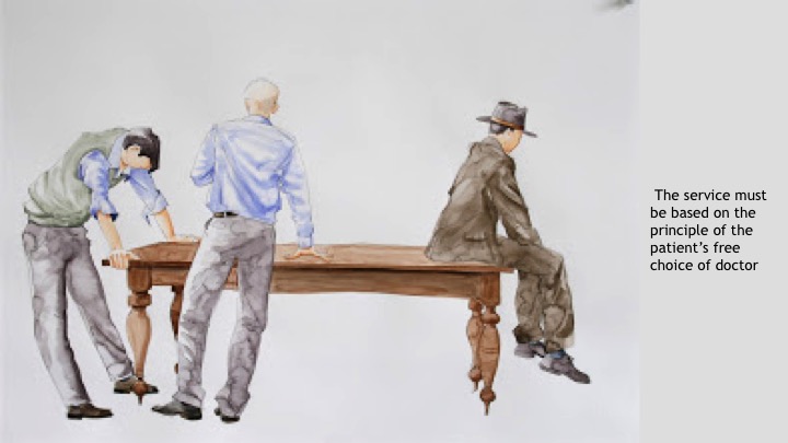 The service must be based on the principle of the patient’s free choice of doctor